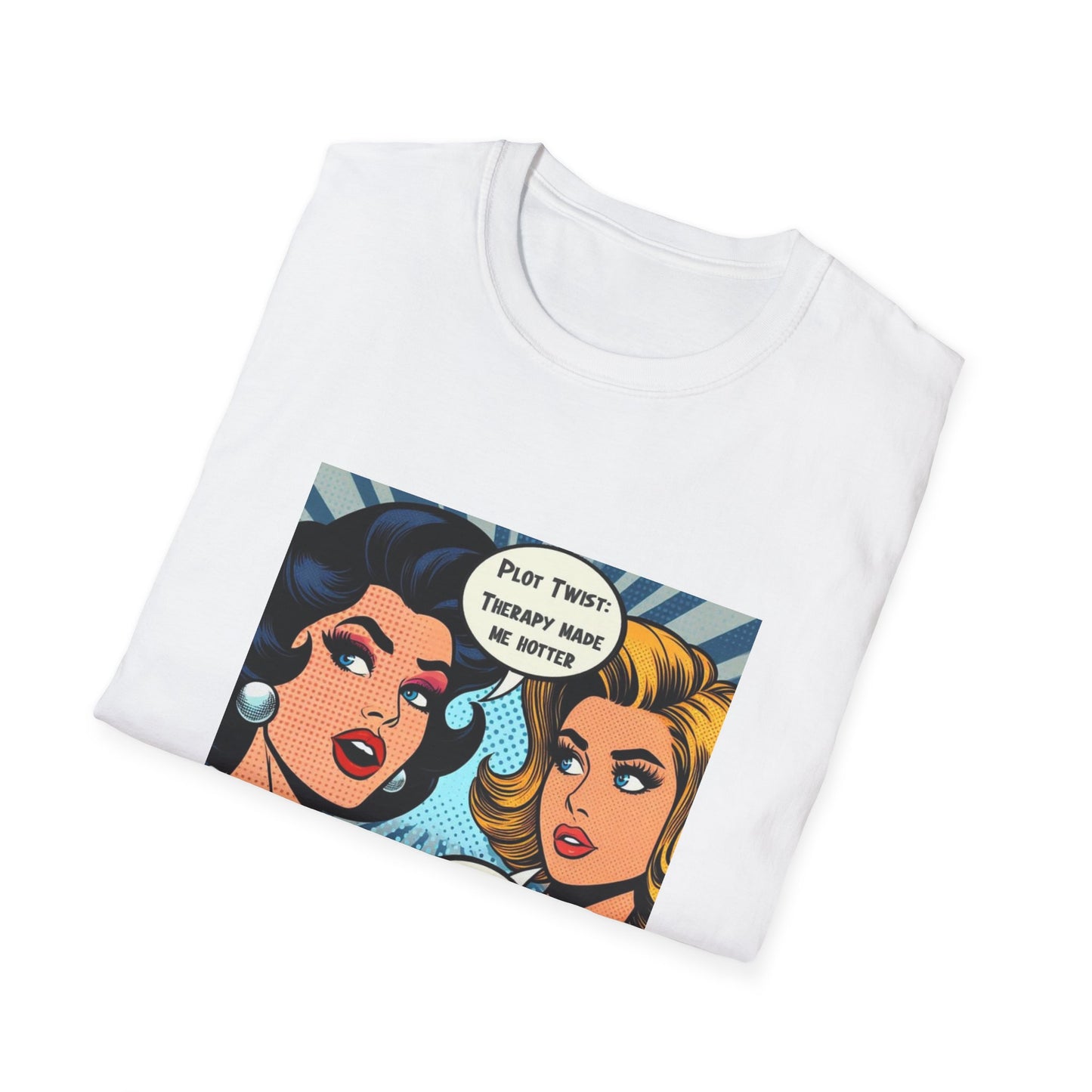 Therapy Glow-Up T-Shirt – “Therapy Made Me Hotter (and More Unhinged)” Comic Style Graphic Tee, Retro Pop Art Humor, Feminist Mental Health Shirt