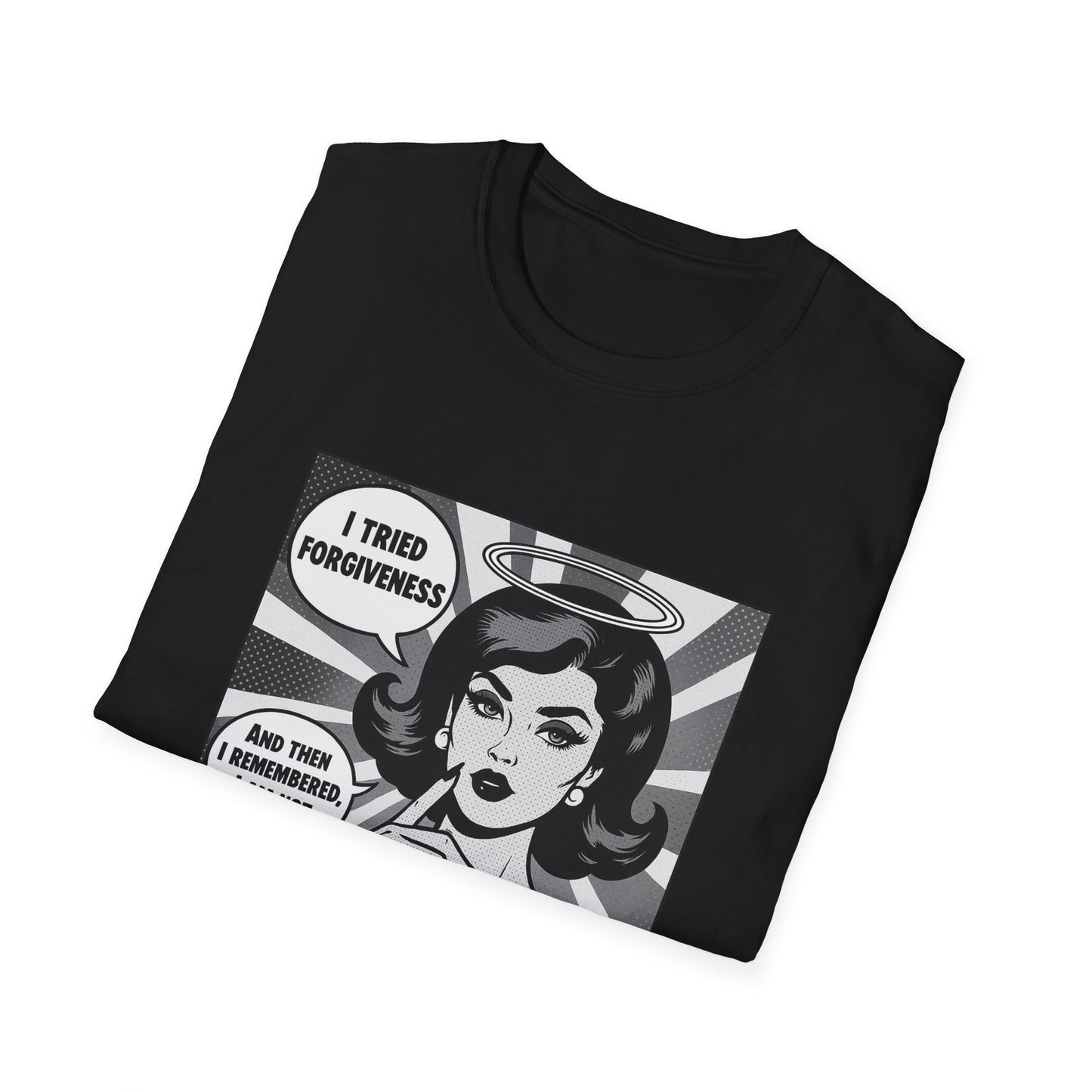 Forgiveness Quote T-Shirt – “I’m Not Jesus” Graphic Tee, Black & White Pop Art, Feminist Statement Shirt
